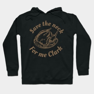 save the neck Hoodie